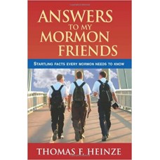Answers to my Mormon Friends