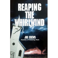 Reaping The Whirlwind