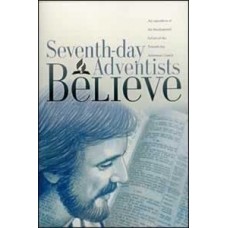 Seventh-day Adventists Believe 