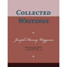 Collected Writings of Joseph Harvey Waggoner