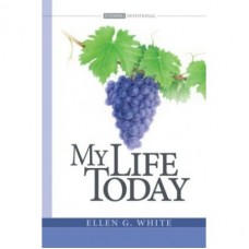 My Life Today: E G. White