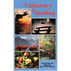 The Ministry of Healing - 2007 Edition