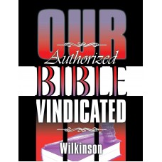 Our Authorized Bible Vindicated