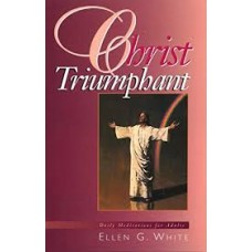 Christ Triumphant: Daily Meditations for Adults
